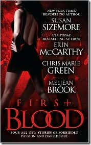 First Blood by Susan Sizemore, Erin McCarthy, Chris Marie Green, and Meljean Brook