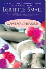 Dangerous Pleasures by Bertrice Small